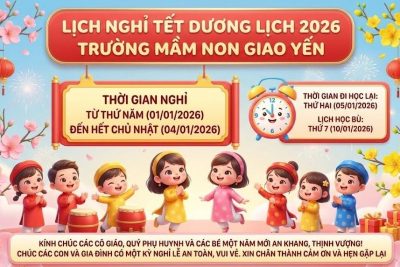 TRƯỜNG MN GIAO YẾN – XÃ GIAO BÌNH TRÂN TRỌNG THÔNG BÁO LỊCH NGHỈ TẾT DƯƠNG LỊCH 2026